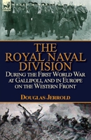 ROYAL NAVAL DIVISION 178282460X Book Cover