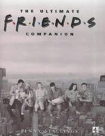 The Ultimate "Friends" Companion 0752217267 Book Cover