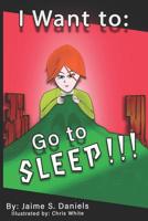 I Want to Go to Sleep 1072426765 Book Cover