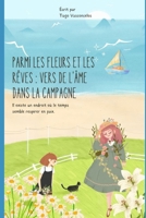 Parmi les Fleurs et les Rêves : Vers de l'Âme dans la Campagne (French Edition) B0DV4G55X7 Book Cover
