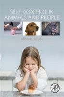 Self-Control in Animals and People 012812508X Book Cover