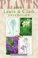 Plants of the Lewis & Clark Expedition 0878424776 Book Cover