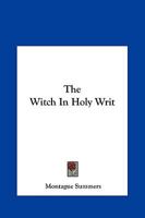 The Witch In Holy Writ 1425368360 Book Cover