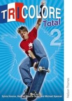 Tricolore Total: Student's Book Stage 2 1408504685 Book Cover