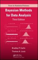 Bayesian Methods for Data Analysis, Third Edition (Texts in Statistical Science Series) 1584886978 Book Cover