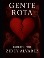 Gente Rota (Spanish Edition) B0G6TDBHBM Book Cover