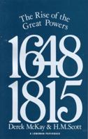 The Rise of the Great Powers 1648-1815 0582485541 Book Cover