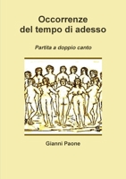 Occorrenze del tempo di adesso 1291565078 Book Cover