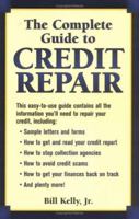 The Complete Guide to Credit Repair 1580623751 Book Cover