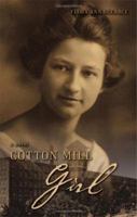 Cotton Mill Girl 1598867180 Book Cover