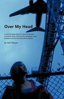 Over My Head 1426954654 Book Cover
