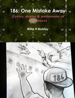 186: One Mistake Away 1365349748 Book Cover