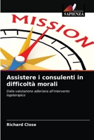 Assistere i consulenti in difficoltà morali 6203666238 Book Cover