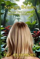 Savage Beauty: Book Two of The Serpentine Chronicles B0H68Q6ZLZ Book Cover