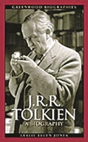 J.R.R. Tolkien: A Biography (Greenwood Biographies) 0313361754 Book Cover
