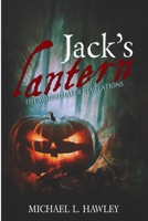 Jack's Lantern: The Watchmaker Revelations 1620068370 Book Cover