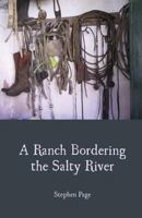 A Ranch Bordering the Salty River 1635340357 Book Cover
