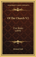Of The Church V2: Five Books 1165062380 Book Cover