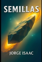 SEMILLAS (Spanish Edition) B0FPYZHLTY Book Cover