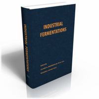 Industrial Fermentations 0820600105 Book Cover