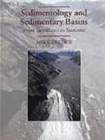 Sedimentology and Sedimentary Basins: From Turbulence to Tectonics 0632049766 Book Cover