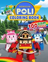 Robocar Poli Coloring Book: Super Gift for Kids and Fans - Great Coloring Book with High Quality Images B08M8GVYLJ Book Cover