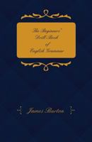 The Beginners' Drill-book of English Grammar 1016140851 Book Cover