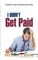 I Didn't Get Paid 1595717188 Book Cover