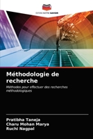 Méthodologie de recherche: Méthodes pour effectuer des recherches méthodologiques 620316917X Book Cover