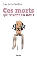 Ces morts qui vivent en nous 2213623600 Book Cover