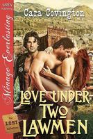 Love Under Two Lawmen 1610341090 Book Cover