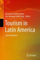 Tourism in Latin America: Cases of Success 3319057340 Book Cover