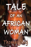 Tale of an African Woman 9956558095 Book Cover