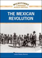 The Mexican Revolution 1604134593 Book Cover