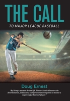 The Call: To Major League Baseball 1039139922 Book Cover