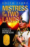 Mistress of the Two Lands: A Novel of the Female Pharaoh 1506902286 Book Cover