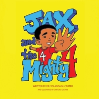 JAX and the Mighty 4 B0F268NWHJ Book Cover