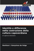 Identità e differenza nella costruzione della cultura capoverdiana (Italian Edition) 6208504635 Book Cover
