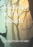 Midnight In The Woods B0F85B9W11 Book Cover