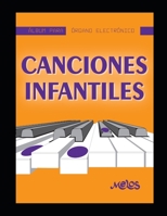 Canciones infantiles: Album para órgano electrónico B08DV8XDT3 Book Cover