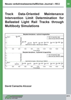 Track Data-Oriented Maintenance Intervention Limit Determination for Ballasted Light Rail Tracks through Multibody Simulations 375346306X Book Cover