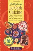 Fabulous Lo-Carb Cuisine 0970629303 Book Cover