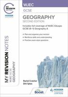 My Revision Notes: WJEC GCSE Geography Second Edition 1398322067 Book Cover
