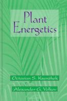 Plant Energetics 0124273505 Book Cover