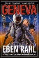 Geneva: A Post-Apocalyptic Sci-Fi Horror (Illustrated Special Edition) B0CM17MYK5 Book Cover