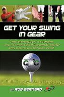 Get Your Swing in Gear 1449063837 Book Cover
