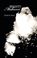 Mighty Mahonri 1495322491 Book Cover