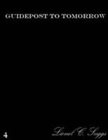 Guidepost to Tomorrow 1300107847 Book Cover