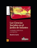 Las Ciencias Sociales en el Jard�n de Infantes: Unidades did�cticas y proyectos B08LNFVSRW Book Cover