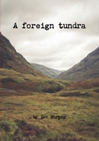 A foreign tundra 0244443130 Book Cover